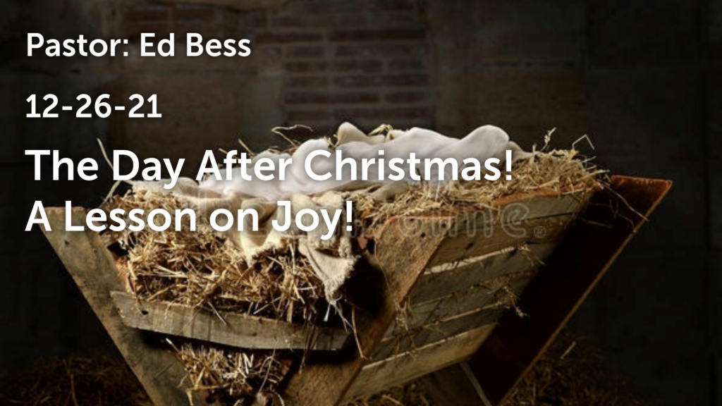 The Day After Christmas a Lesson on Joy