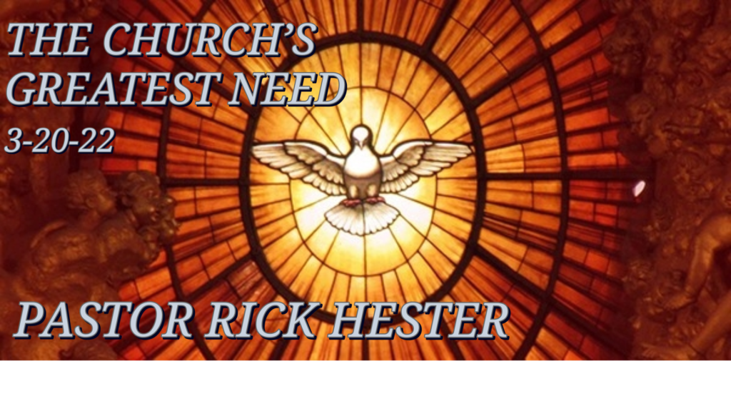 The Church’s Greatest Need